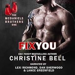 Fix You: Bash and Olivia's Story, The McDaniels Brothers Book One cover art