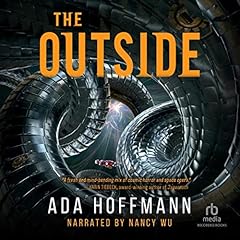 The Outside Audiobook By Ada Hoffmann cover art