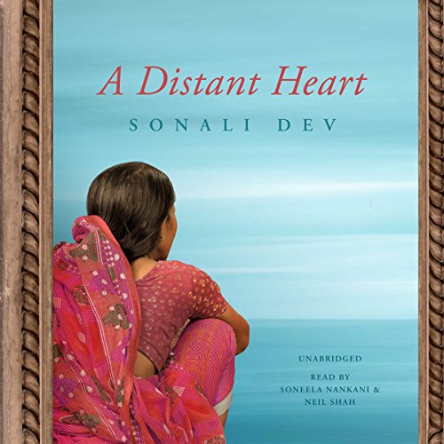 A Distant Heart Audiobook By Sonali Dev cover art