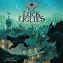 The Luck Uglies Audiolibro Por Paul Durham arte de portada