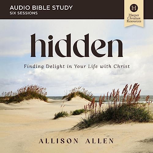 Hidden: Audio Bible Studies Audiolibro Por Allison Allen arte de portada