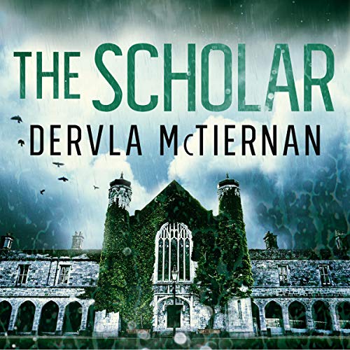 The Scholar Audiobook By Dervla McTiernan cover art