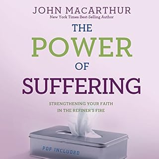 The Power of Suffering Audiobook By John MacArthur cover art