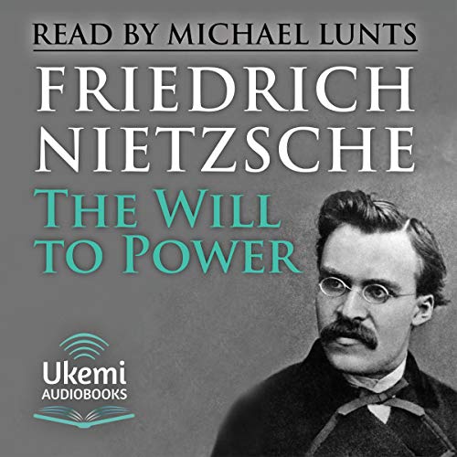 The Will to Power Audiolibro Por Friedrich Nietzsche arte de portada