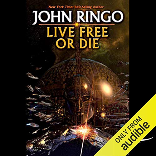 Live Free or Die Audiolibro Por John Ringo arte de portada