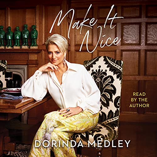 Make It Nice Audiolibro Por Dorinda Medley arte de portada