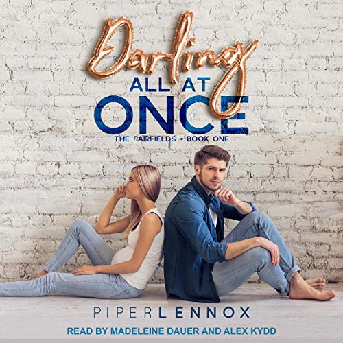 Darling, All at Once Audiolibro Por Piper Lennox arte de portada