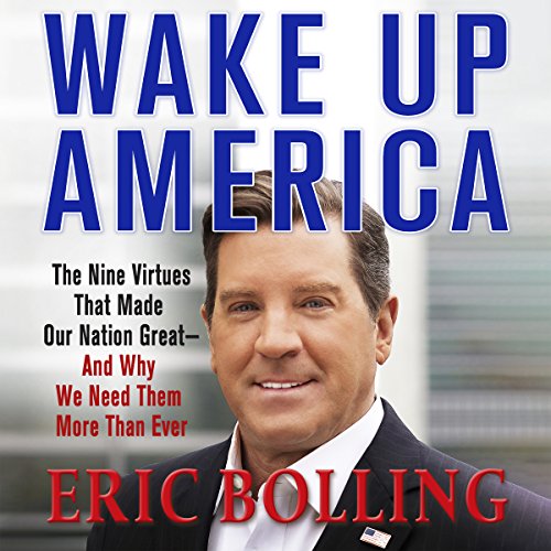 Wake Up America Audiolibro Por Eric Bolling arte de portada