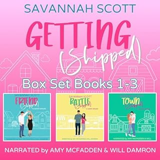 Getting Shipped! Box Set: Books 1-3 Audiolibro Por Savannah Scott arte de portada