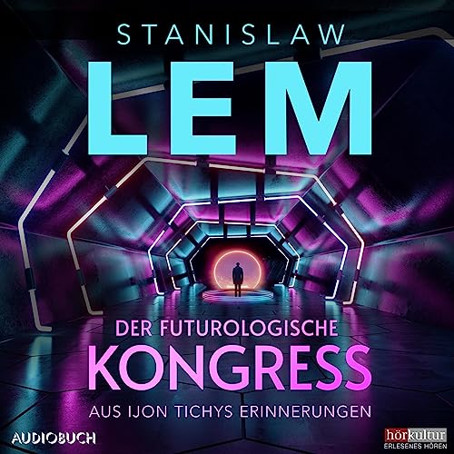 Der futurologische Kongreß Audiobook By Stanislaw Lem, Irmtraud Zimmermann-Göllheim - Übersetzer cover art