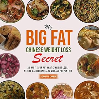 My Big Fat Chinese Weight Loss Secret Audiobook By Vernette Carbon cover art