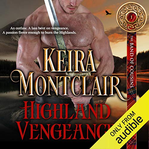 Highland Vengeance Audiobook By Keira Montclair cover art