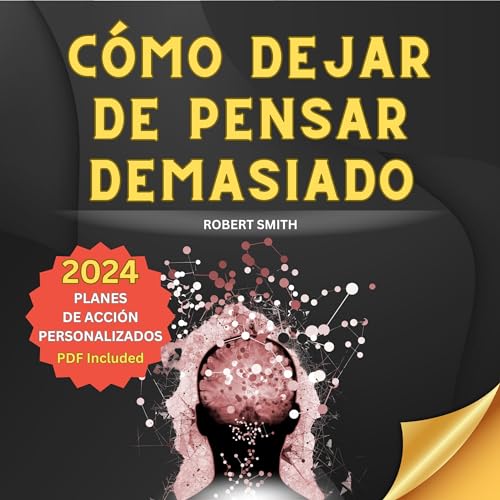 Cómo Dejar de Pensar Demasiado [How to Stop Overthinking] cover art