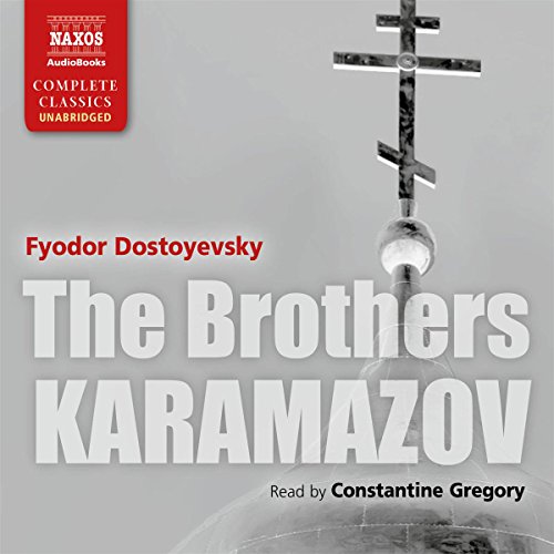 The Brothers Karamazov [Naxos AudioBooks Edition] Audiobook By Constance Garnett - translator, Fyodor Dostoevsky cover art