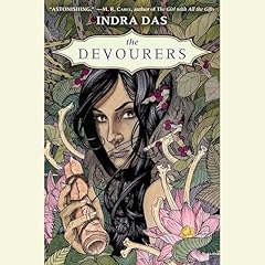 The Devourers Audiolibro Por Indra Das arte de portada