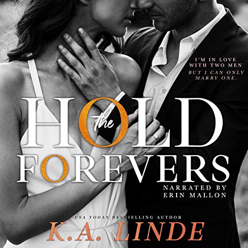 Hold the Forevers Audiolibro Por K.A. Linde arte de portada