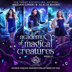 Academy of Magical Creatures: Books 1-3 cover art