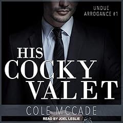 His Cocky Valet Audiobook By Cole McCade cover art