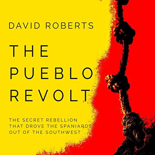 The Pueblo Revolt Audiolibro Por David Roberts arte de portada