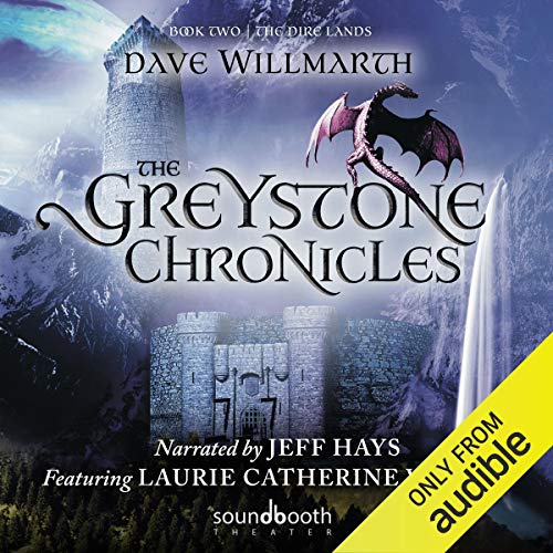 Page de couverture de The Greystone Chronicles, Book Two: The Dire Lands