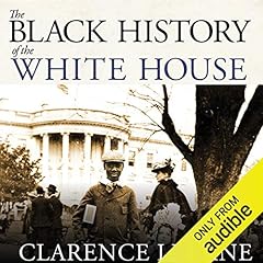 The Black History of the White House cover art