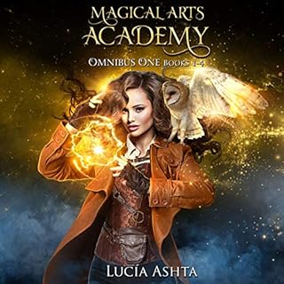 Magical Arts Academy: Books 1-4 Audiobook By Lucia Ashta cover art