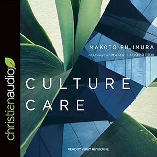 Culture Care Audiobook By Makoto Fujimura cover art