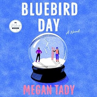 Bluebird Day Audiobook By Megan Tady cover art