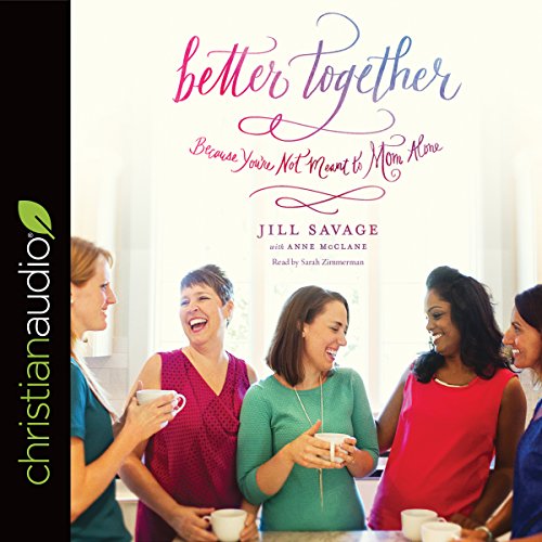 Better Together Audiobook By Jill Savage, Anne McClane cover art