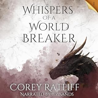 Whispers of a World Breaker Audiobook By Corey Ratliff cover art