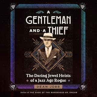 A Gentleman and a Thief Audiolibro Por Dean Jobb arte de portada