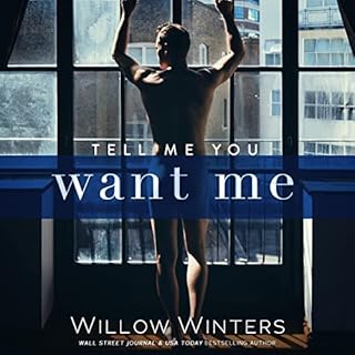 Tell Me You Want Me Audiolibro Por Willow Winters arte de portada