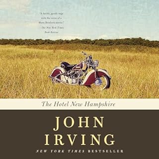 The Hotel New Hampshire Audiobook By John Irving cover art