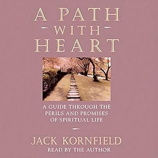 A Path with Heart Audiobook By Jack Kornfield cover art