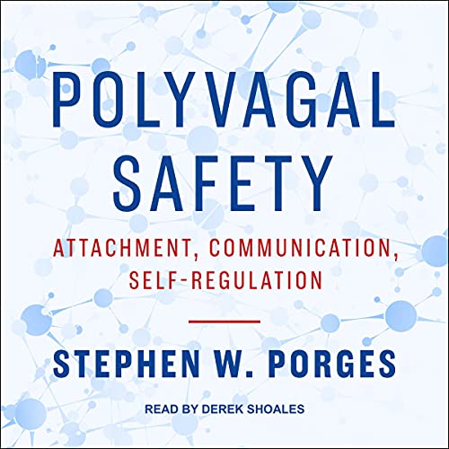 Polyvagal Safety Audiolibro Por Stephen W. Porges arte de portada