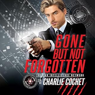 Gone but Not Forgotten Audiobook By Charlie Cochet cover art