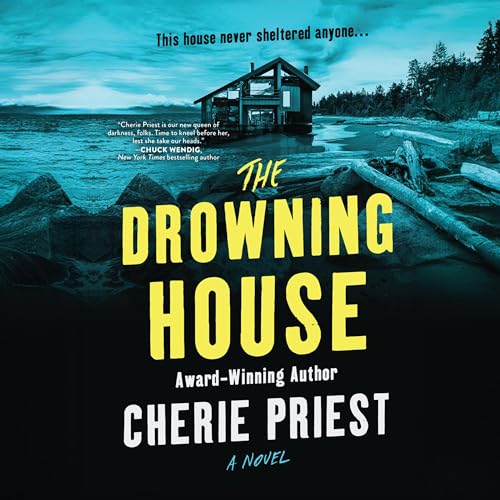 The Drowning House Audiolibro Por Cherie Priest arte de portada