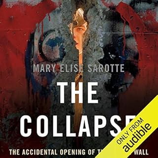 The Collapse Audiobook By Mary Elise Sarotte cover art