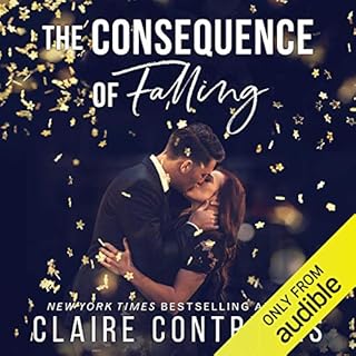 The Consequence of Falling Audiobook By Claire Contreras cover art