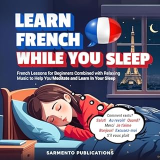 Learn French While You Sleep for Beginners Audiolibro Por Sarmento Publications arte de portada