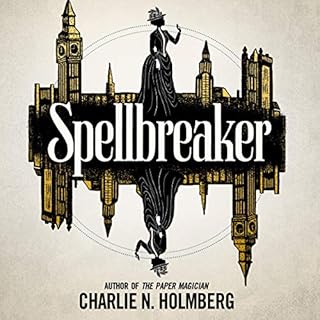 Spellbreaker Audiobook By Charlie N. Holmberg cover art