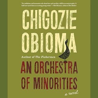 An Orchestra of Minorities Audiolibro Por Chigozie Obioma arte de portada