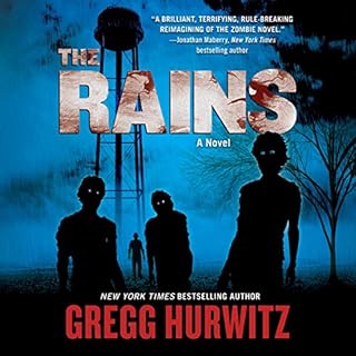 The Rains Audiobook By Gregg Hurwitz cover art