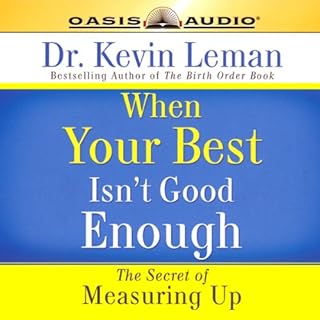 When Your Best Isn't Good Enough Audiolibro Por Kevin Leman arte de portada