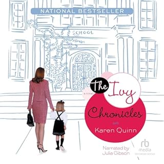 The Ivy Chronicles Audiobook By Karen Quinn cover art