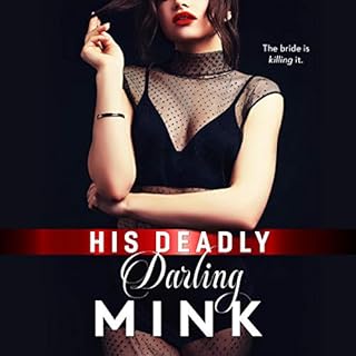 His Deadly Darling Audiobook By Mink cover art