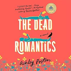 The Dead Romantics Audiolibro Por Ashley Poston arte de portada