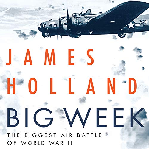 Big Week Audiobook By James Holland cover art