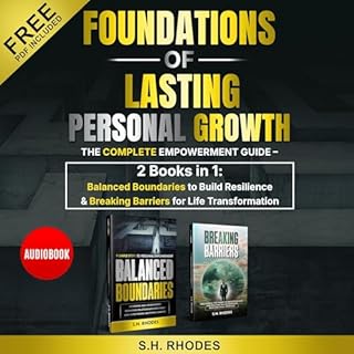 Foundations of Lasting Personal Growth Audiobook By S.H. Rhodes cover art