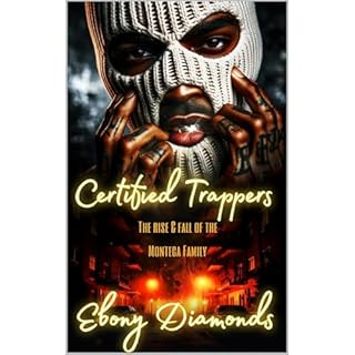 Certified Trappers Audiobook By Ebony Diamonds cover art